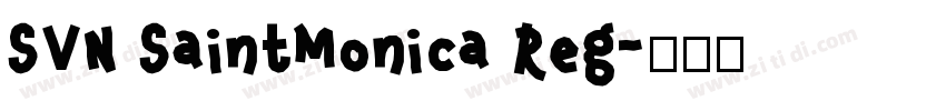 SVN SaintMonica Reg字体转换